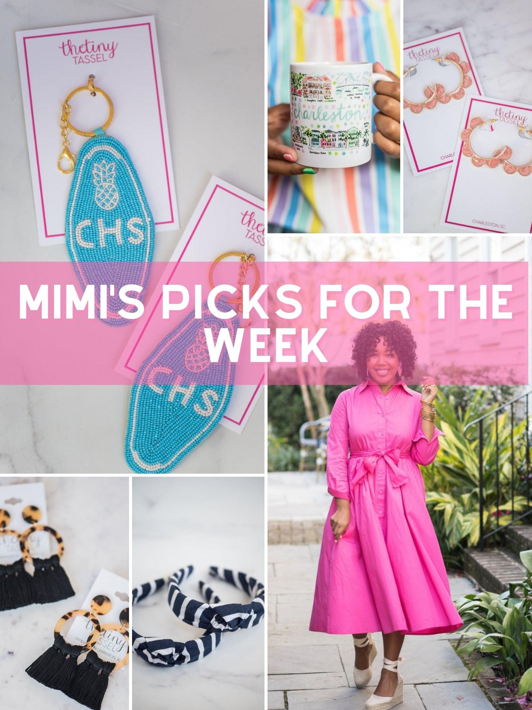 Mimi's Picks of The Week - TheTinyTassel