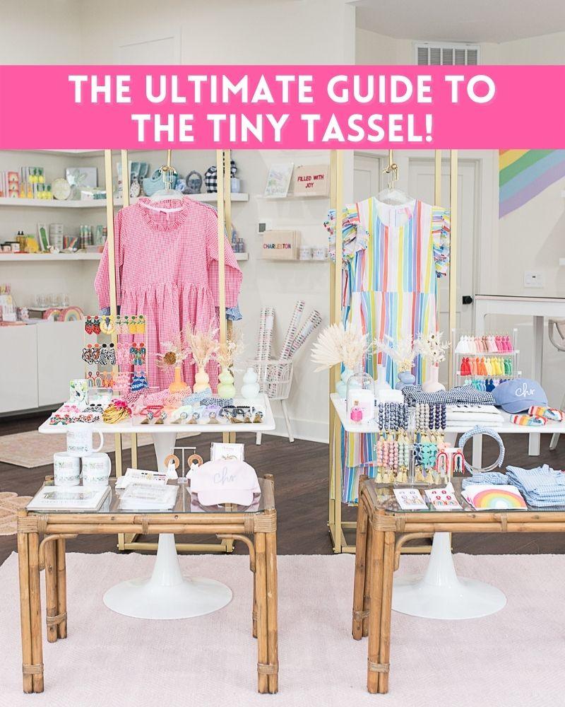 The Ultimate Tiny Tassel Guide! - TheTinyTassel