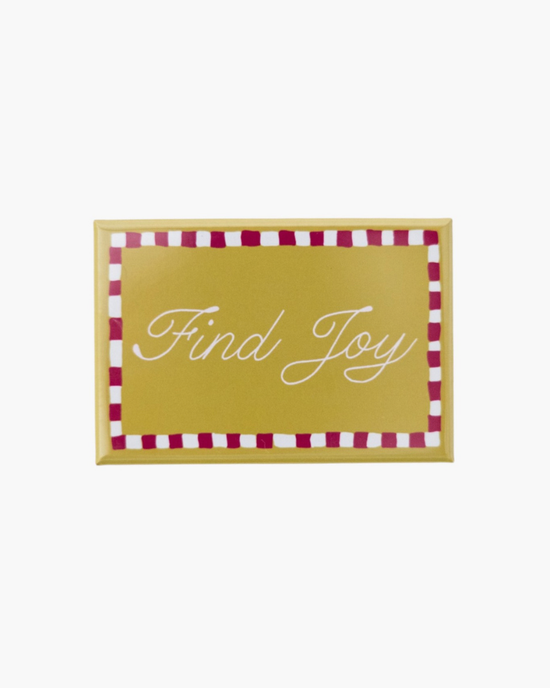 The Find Joy Magnet