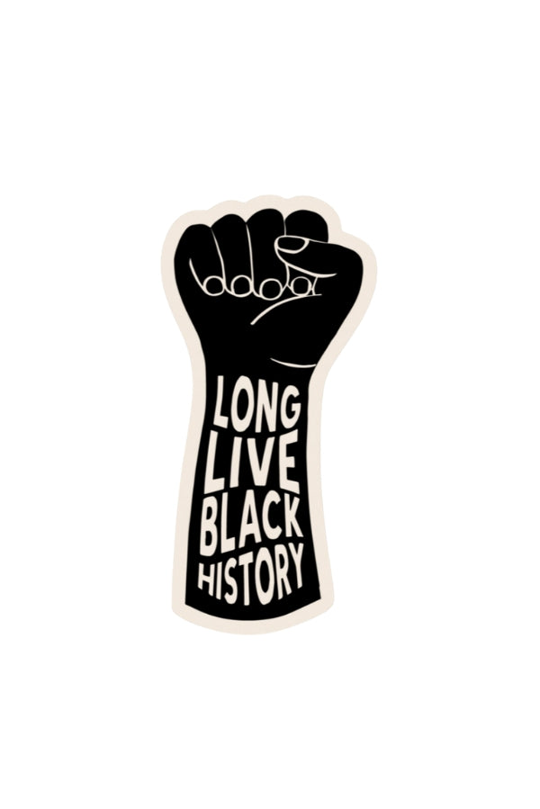 The Long Live Black History Sticker