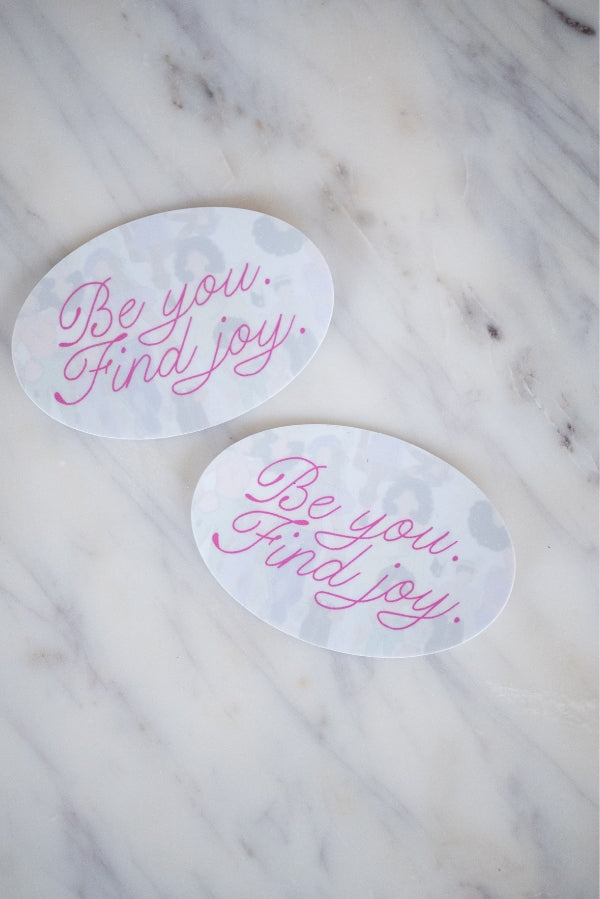 The Be You Find Joy Sticker