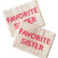 The Favorite Sister Canvas Clutch