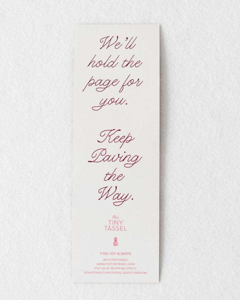 The Keep Paving The Way Bookmark