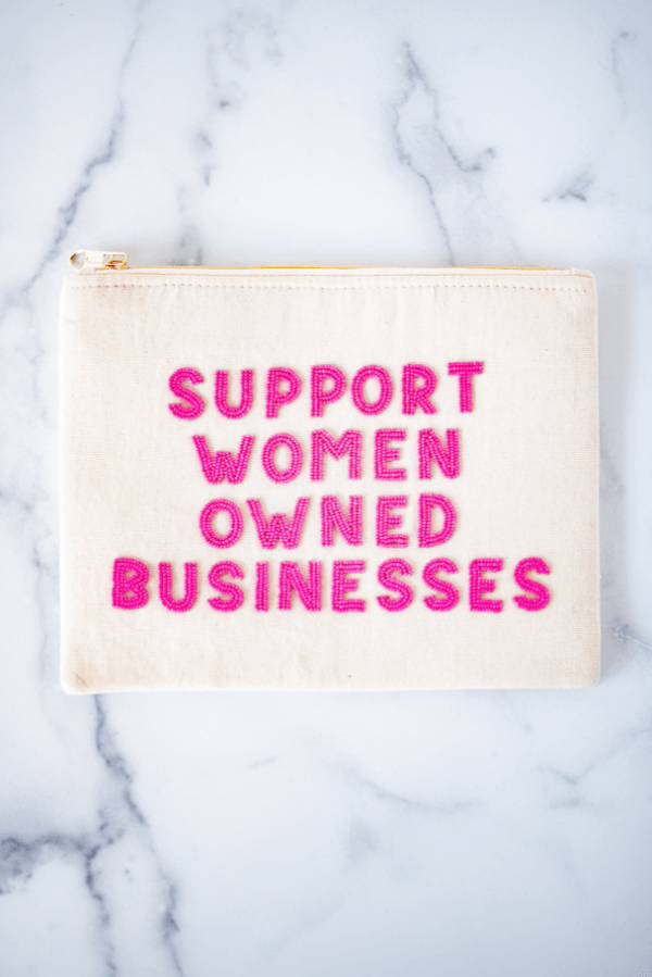 The Support Women Owned Business Pouch in Fuchsia - TheTinyTassel