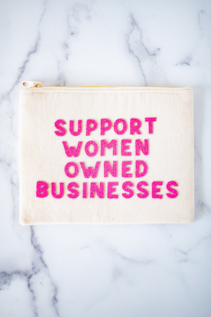 The Support Women Owned Business Pouch in Fuchsia