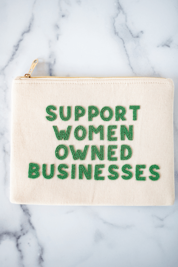 The Support Women Owned Business Pouch in Green - TheTinyTassel