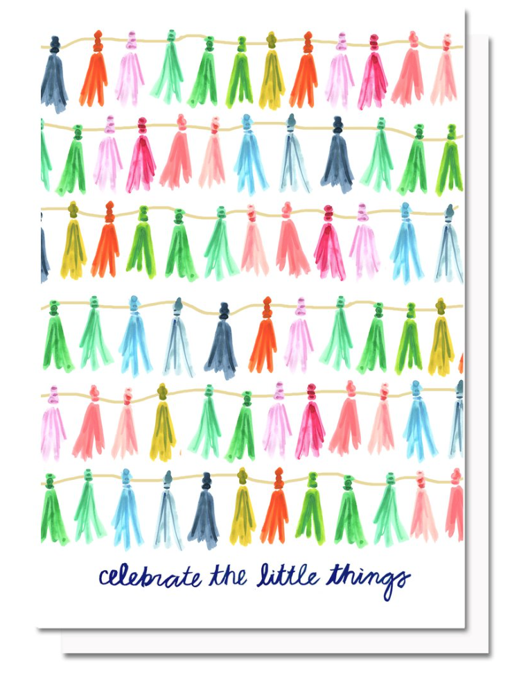 The Celebrate The Little Things Tassel Greeting Card
